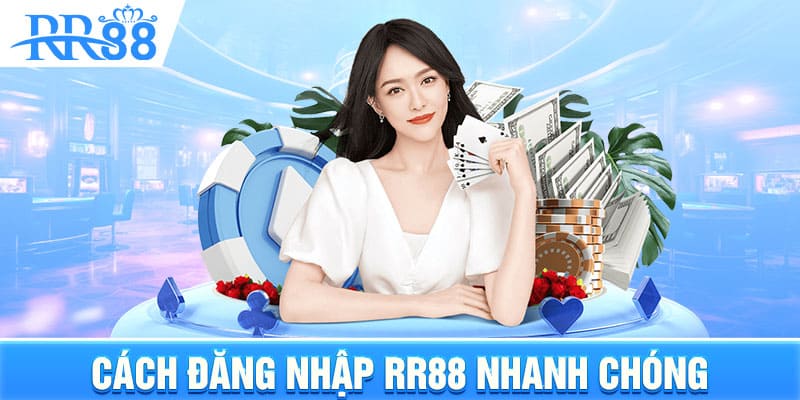 Hướng dẫn đăng nhập RR88